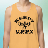 Keepy Uppy Is My Leg Day Tank Top ("Men's")