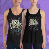 Best Friends Squad Tank (Muscle & Flowy)