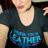 I Prefer You In Leather Tee