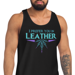 I Prefer You In Leather TANK
