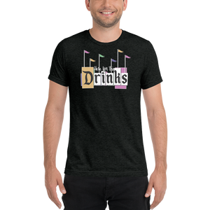 Here for the Drinks Tee